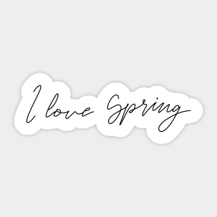 I love Spring Sticker